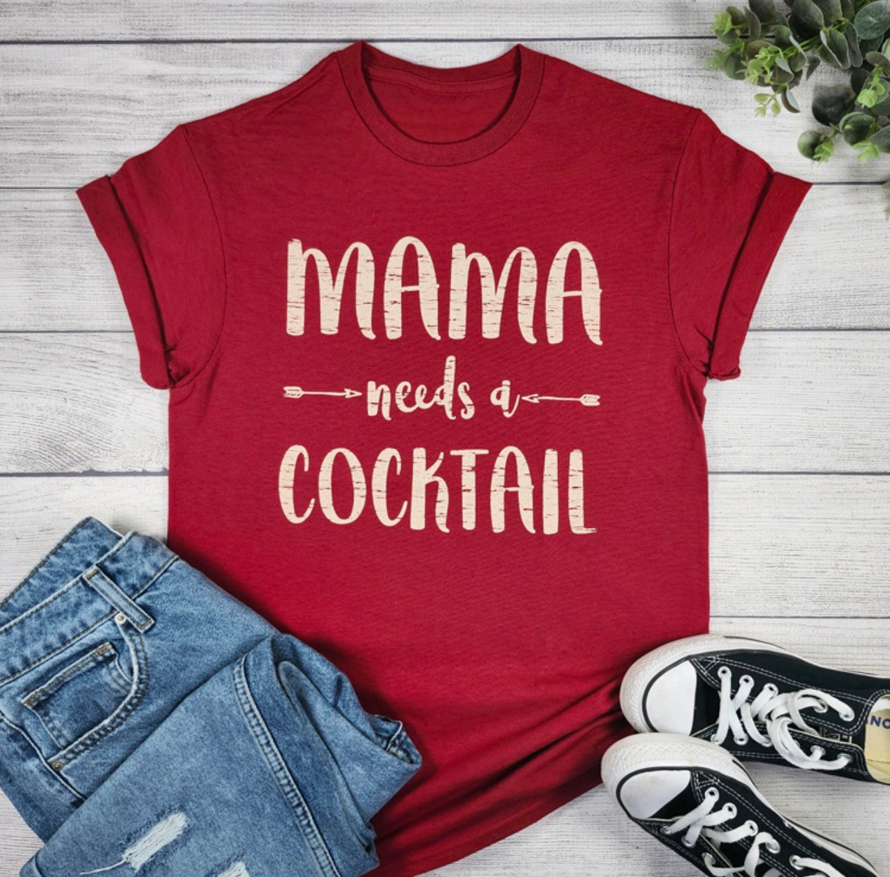 Mama Needs A Cocktail T-shirt